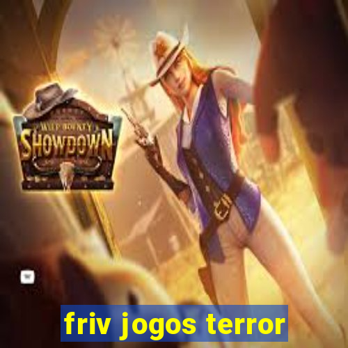 friv jogos terror